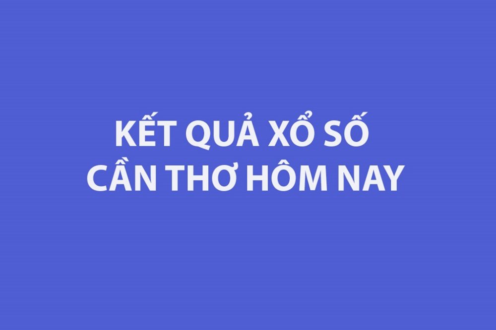 Kết quả xổ số Cần Thơ hôm nay 11/3/2026 - SXCT ngày 11/3 - XSCT 11/3