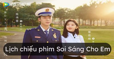 Xem phim Soi Sáng Cho Em Full 36/36 Tập Trọn Bộ HD - Vietsub