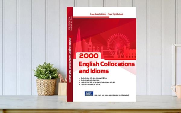 [Ebook] Download Sách 2000 English Collocations And Idioms Trang Anh PDF & File WORLD