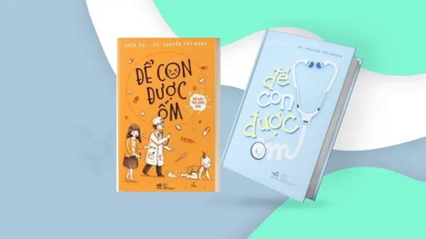 [TẢI Sách] Để Con Được Ốm Bác Sĩ Trí Đoàn PDF Pree, Đọc Ebook Online (FULL)