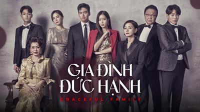 Xem Phim Gia Đình Đức Hạnh - Graceful Family (Full Trọn Bộ 16/16 Tập)