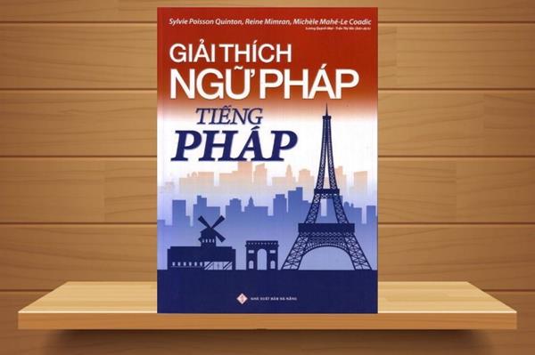 [TẢI Ebook] Sách Giải Thích Ngữ Pháp Tiếng Pháp PDF Free, Google Drive (FULL)