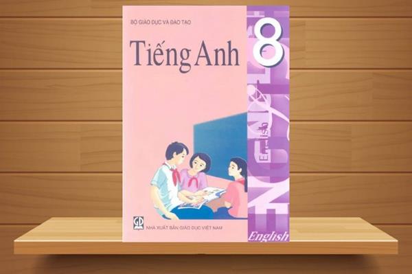 TẢI Sách Tiếng Anh Lớp 8 Cũ PDF Miễn Phí, Đọc Ebook Online