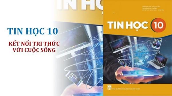 TẢI Sách Tin Học 10 Kết Nối Tri Thức PDF, Đọc Online (FULL Ebook)