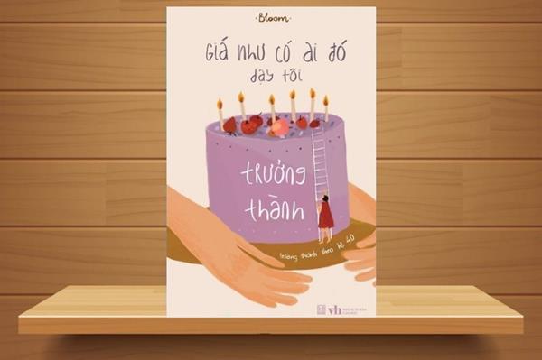 [Download Sách] Giá Như Có Ai Đó Dạy Tôi Trưởng Thành PDF, Đọc Ebook Online