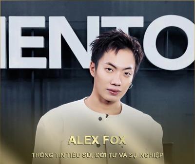 Alex Fox là ai? Tiểu sử, sự nghiệp & đời tư Lê Anh Vũ