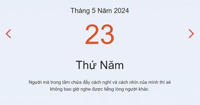 Lịch âm 23/5 - Âm lịch hôm nay 23/5 nhanh chóng, chính xác - lịch vạn niên 23/5/2024