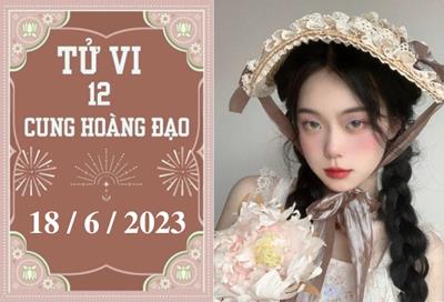 Tử vi 12 cung hoàng đạo ngày 18/6: Xử Nữ thiếu quyết đoán, Cự Giải mâu thuẫn