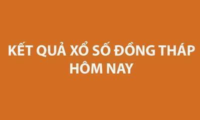 XSDT 16/09 - Kết quả xổ số Đồng Tháp hôm nay ngày 16/09/2024 - XSDT thứ Hai