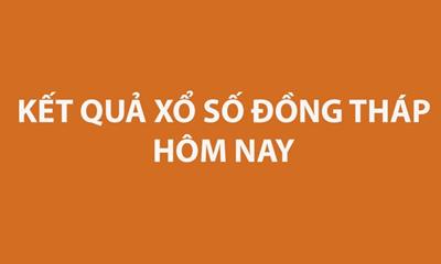 Kết quả xổ số Đồng Tháp hôm nay 21/10/2024 - XSDT 21/10