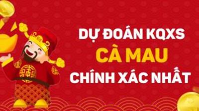 Dự đoán XSCM 21/7/2025 - Soi cầu xổ số Cà Mau ngày 21/7