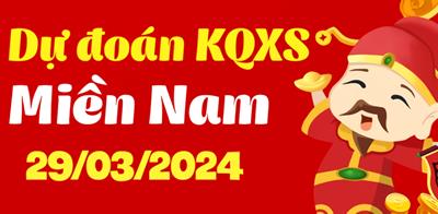 Dự đoán XSMN 29/3 - Soi kèo Xổ Số Miền Nam 29/3/2024 nhanh chóng, chính xác