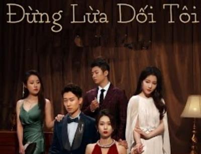 Xem Phim Đừng Lừa Dối Tôi - Don't Lie To Me (Full 26/26 Tập)