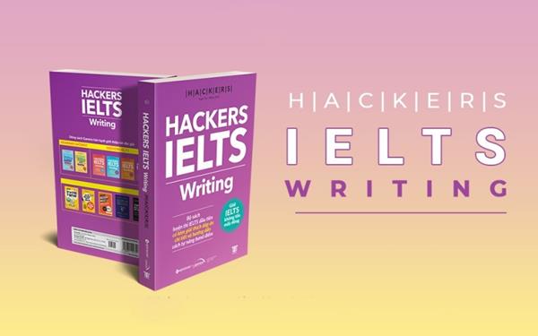 [Tải Sách] Hacker IELTS Writing PDF (Có Đáp Án), Đọc Ebook Online