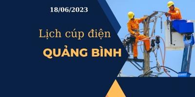 Cập nhật mới nhất Lịch cúp điện hôm nay tại Quảng Bình ngày 18/06/2023