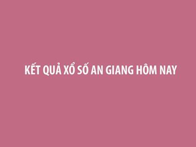 Kết quả xổ số An Giang hôm nay 17/7/2025 - XSAG 17/7