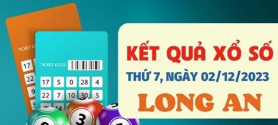 XSLA 2/12/2023 - Kết quả Xổ Số Long An hôm nay ngày 25/11/2023