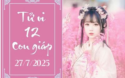 Tử vi 12 con giáp ngày 27/7: Tý khó khăn, Sửu chậm trễ