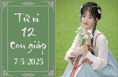 Tử vi 12 con giáp hôm nay 7/5: Sửu khó khăn, Tuất thuận lợi