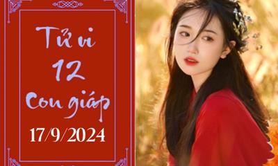 Tử vi 12 con giáp ngày 17/9/2024: Tuất đỏ như son, Hợi tài chính thăng hoa