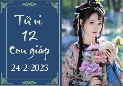 Tử vi 12 con giáp hôm nay ngày 24/02: Sửu chậm trễ, Tỵ phát triển