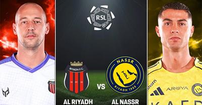 Nhận định Al Riyadh vs Al Nassr, 22h15 ngày 2/2: Thắng để tranh đỉnh bảng