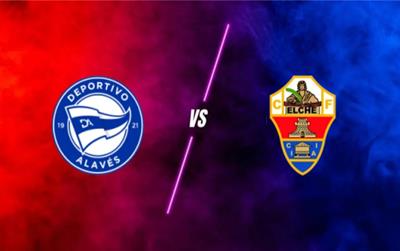 Nhận định, dự đoán Alaves vs Elche 19h00 ngày 5/10: Cơ hội vàng cho đội chủ nhà