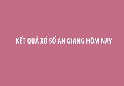 Kết quả xổ số An Giang hôm nay 10/10/2024 - XSAG 10/10 -KQXSAG 10/10/2024