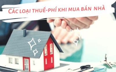 Thuế mua bán nhà đất 2025 là bao nhiêu?