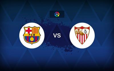 Nhận định Barca vs Sevilla, 22h15 ngày 15/3: Blaugrana rửa hận lượt đi
