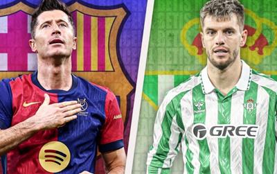 Nhận định Barca vs Betis, 02h15 ngày 18/5: Sân nhà thết tiệc
