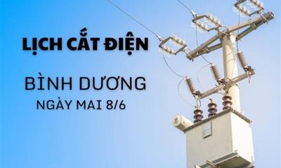 Lịch ngừng cung cấp điện Bình Dương ngày mai 8/6/2025