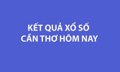 XSCT 28/8 - Kết quả xổ số Cần Thơ hôm nay ngày 28/8/202 - Xổ số Cần Thơ hôm nay