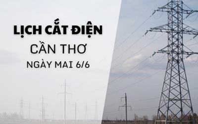 Lịch cắt điện Cần Thơ ngày mai 6/6/2025 cập nhật mới nhất