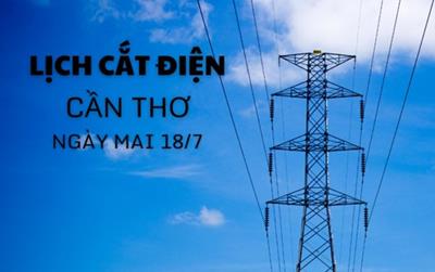 Lịch cắt điện Cần Thơ ngày mai 18/7/2025 cập nhật mới nhất