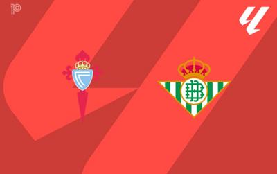 Nhận định bóng đá Celta Vigo vs Betis 02h00 ngày 28/8: Thắng ở Balaidos