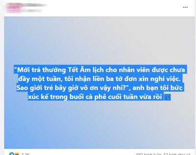 Tố nhân viên "nhận thưởng Tết xong xin nghỉ việc" chín là vô ơn, Sếp trẻ khiến dân mạng phản pháo dữ dội: Ơn nghĩa gì ở đây?