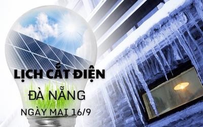 Lịch cắt điện Đà Nẵng ngày 16/9/2025 cập nhật mới nhất