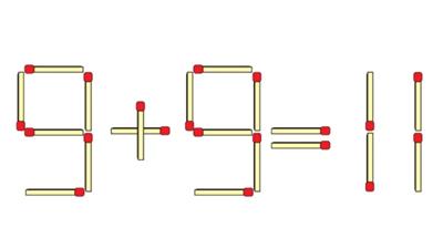 Chỉ di chuyển 1 que diêm, phép tính 9 + 9 = 11 có thể đúng?