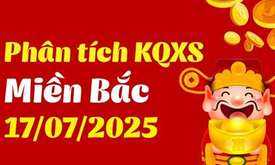 Phân tích XSMB 17/7/2025 - Nhận dịnh xổ số miền Bắc 17/7/2025