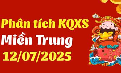 Phân tích XSMT 12/07 - Nhận định Xổ Số Miền Trung 12/07/2025 CHUẪN XÁC