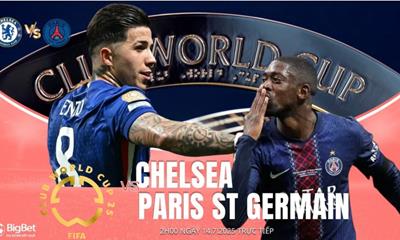 Dự đoán Chelsea vs PSG 2h00 ngày 14/7/2025, FIFA Club World Cup