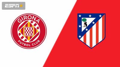 Nhận định Girona vs Atletico Madrid (21h00, 21/12): Trụ vững Top 4