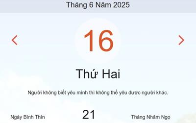 Lịch âm 16/6 - Âm lịch hôm nay 16/6 chính xác nhất - lịch vạn niên ngày 16/6/2025