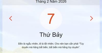 Xem ngay lịch âm dương hôm nay 7/02