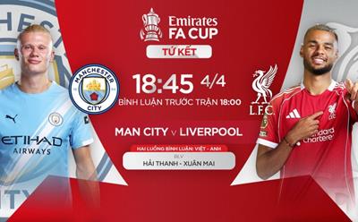 Nhận định bóng đá hôm nay (4/4): Man City vs Liverpool, Atletico vs Barcelona