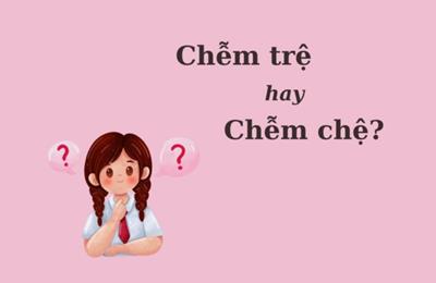 'Chễm trệ' hay 'chễm chệ' mới đúng chính tả?