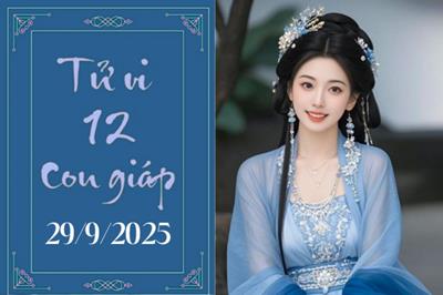 Tử vi 12 con giáp ngày 29/9: Hợi hanh thông, Dậu muộn phiền