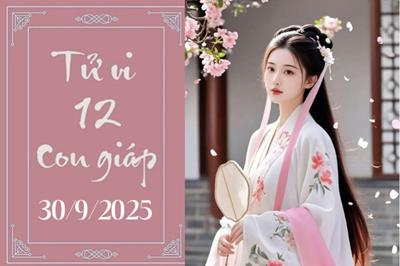 Tử vi 12 con giáp ngày 30/9: Hợi vượng phát, Tuất cảnh giác