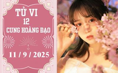 Tử vi 12 cung hoàng đạo ngày 11/9/2025: Bạch Dương thuận lợi, Sư Tử gặp thử thách